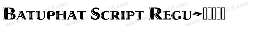 Batuphat Script Regu字体转换